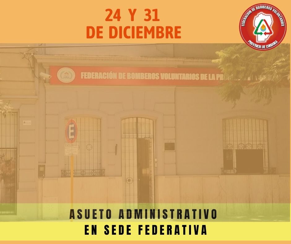 24 y 31 de Diciembre: Asueto Administrativo en FBVPC