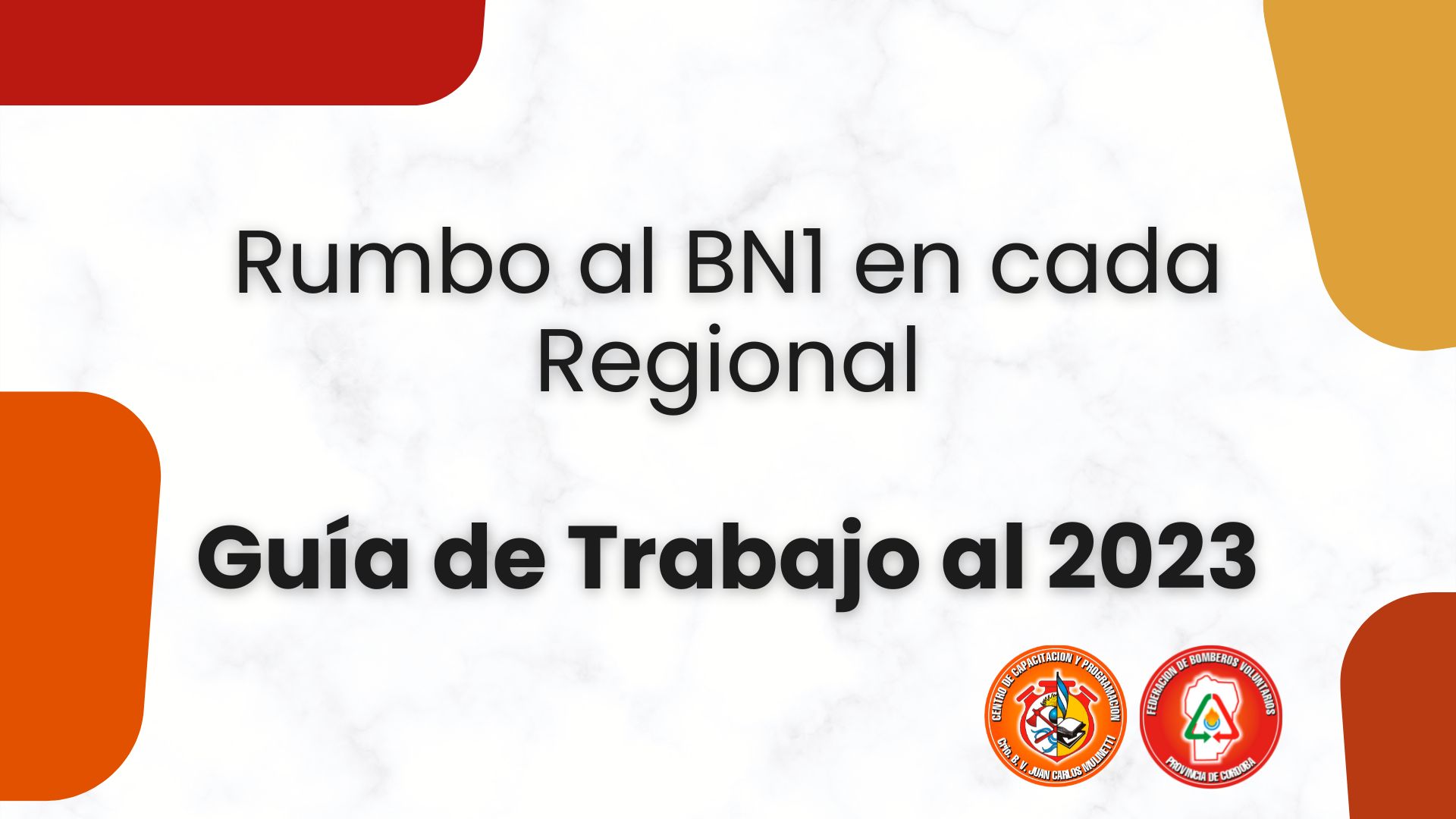 1 Encuentro con Equipos Regionales de implementacin BNI