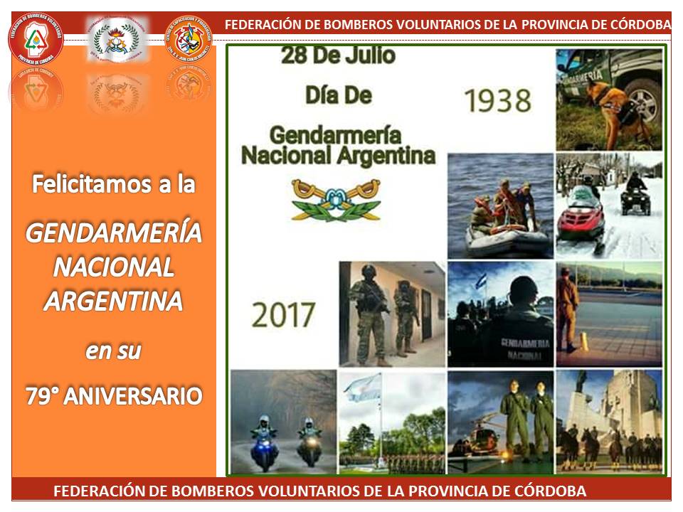 28 de Julio: D�a de la Gendarmer�a Nacional Argentina