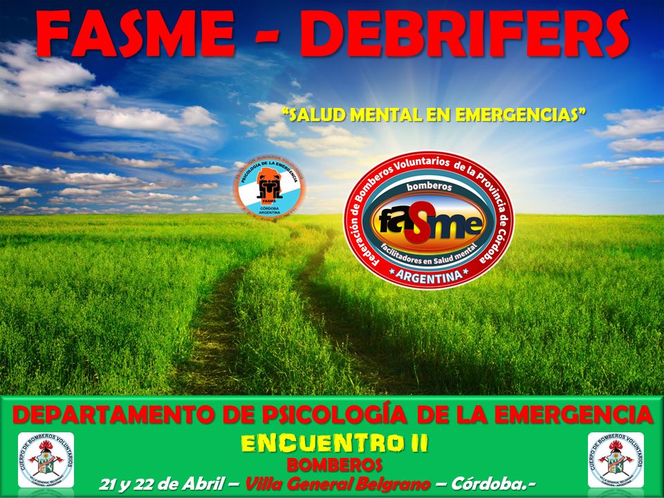 Psicolog�a de la Emergencia: II Encuentro FASME � DEBRIFERS