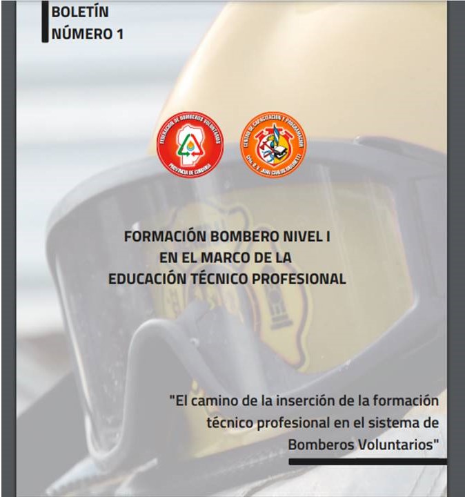 Bolet�n N�1: Proyecto de Formaci�n Bombero Nivel I