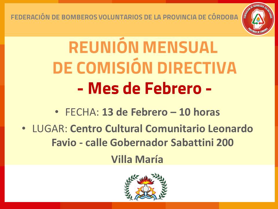 Reuni�n Mensual de Comisi�n Directiva: Mes de Febrero
