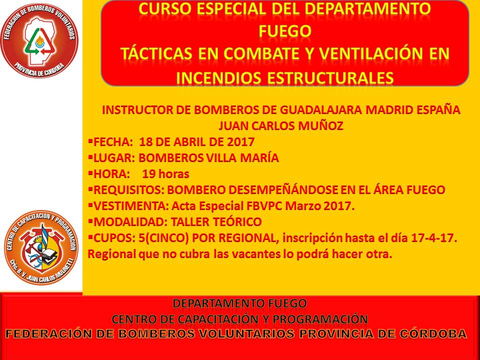 Curso Especial T�cticas en Combate y Ventilaci�n en Incendios Estructurales